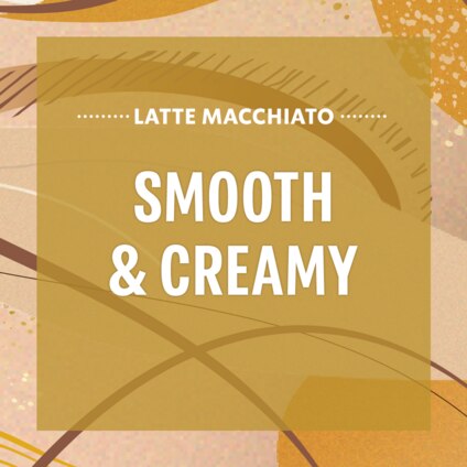 STARBUCKS® LATTE MACCHIATO